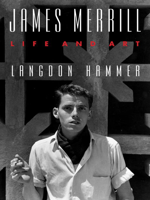 Title details for James Merrill by Langdon Hammer - Available